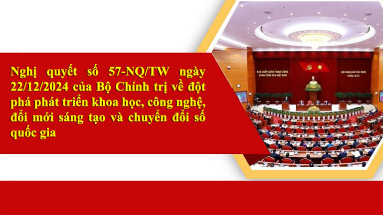 BẢN DỊCH NGHỊ QUYẾT 57-NQ/TW về đột phá phát triển khoa học, công nghệ, đổi mới sáng tạo và chuyển đổi số quốc gia